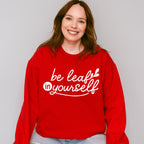 Be Leaf In Yourself - Plants Unisex Crewneck T-Shirt Sweatshirt Hoodie
