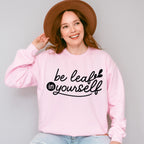 Be Leaf In Yourself - Plants Unisex Crewneck T-Shirt Sweatshirt Hoodie
