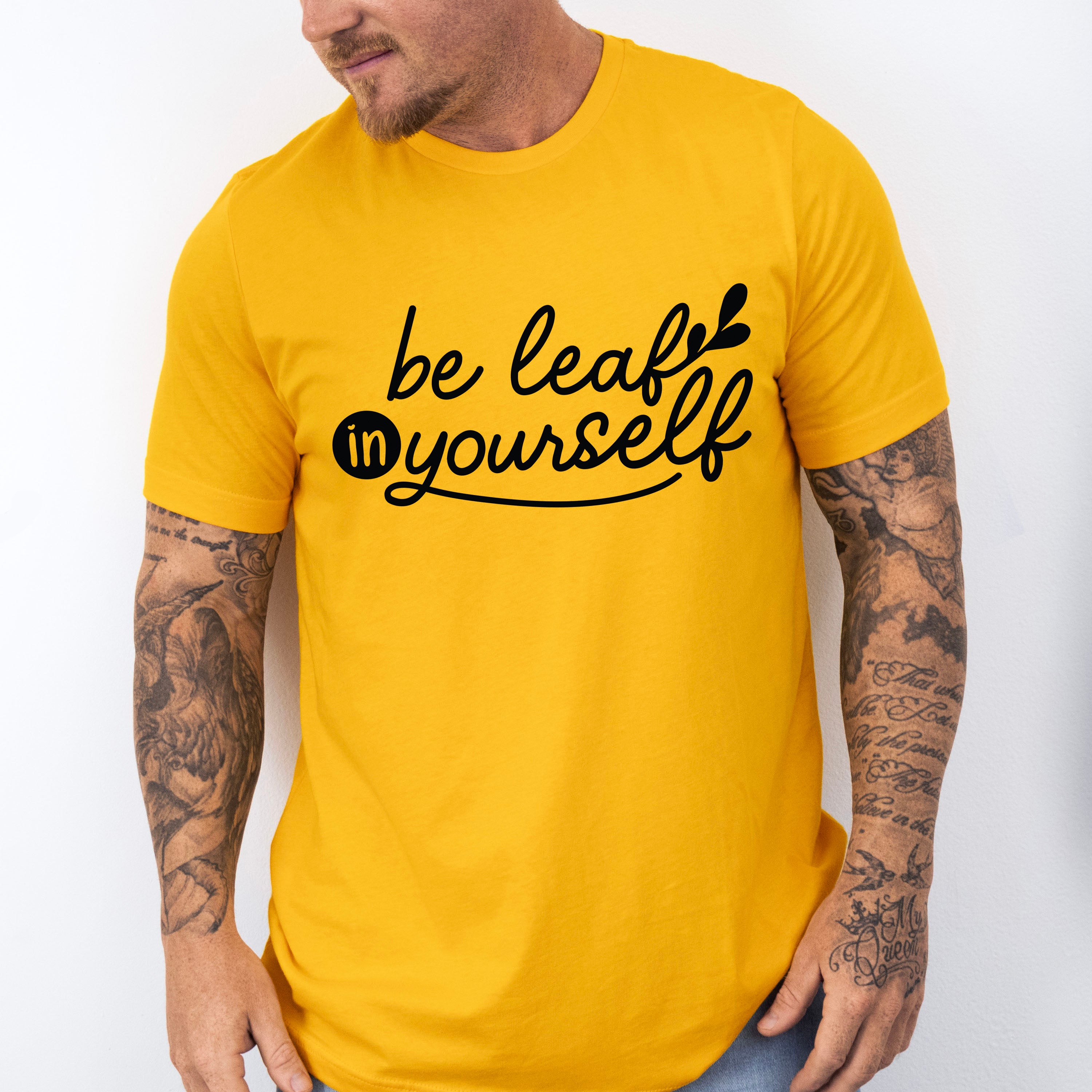 Be Leaf In Yourself - Plants Unisex Crewneck T-Shirt Sweatshirt Hoodie