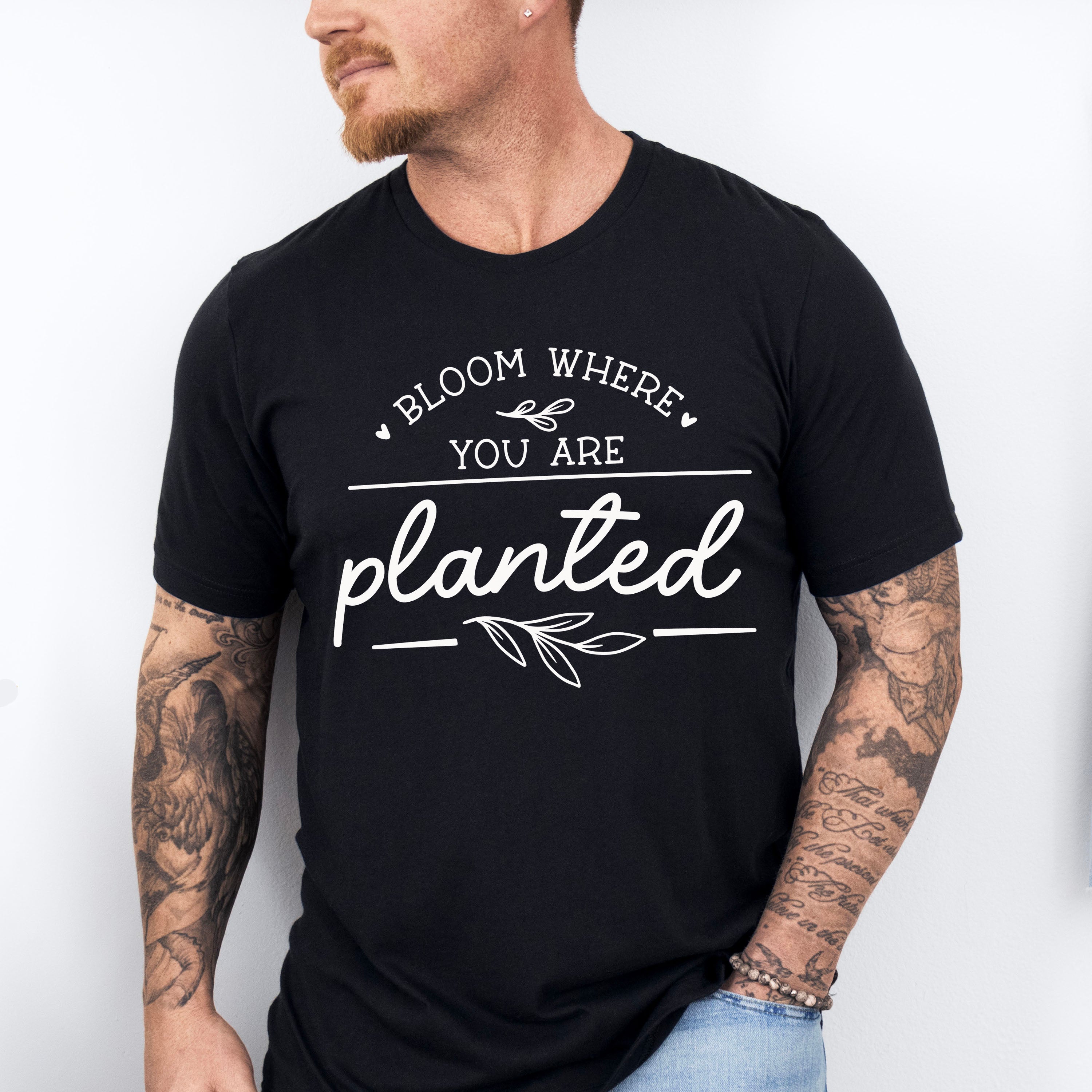 Bloom Where You Are Planted - Plants Unisex Crewneck T-Shirt Sweatshirt Hoodie