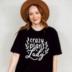 Crazy Plant Lady - Plants Unisex Crewneck T-Shirt Sweatshirt Hoodie