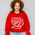 Crazy Plant Lady - Plants Unisex Crewneck T-Shirt Sweatshirt Hoodie