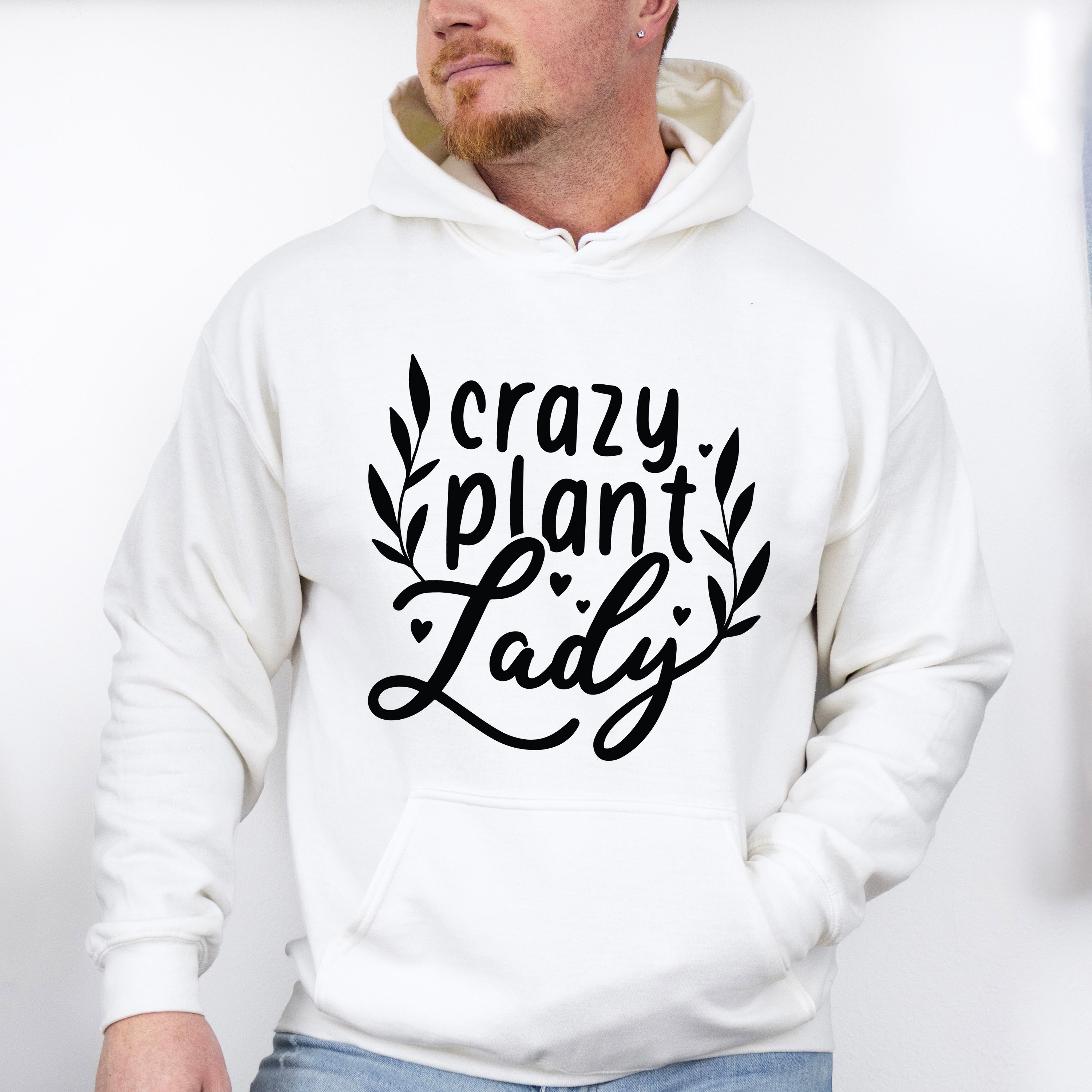 Crazy Plant Lady - Plants Unisex Crewneck T-Shirt Sweatshirt Hoodie