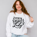 Crazy Plant Lady - Plants Unisex Crewneck T-Shirt Sweatshirt Hoodie