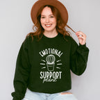 Emotional Support Plant - Plants Unisex Crewneck T-Shirt Sweatshirt Hoodie