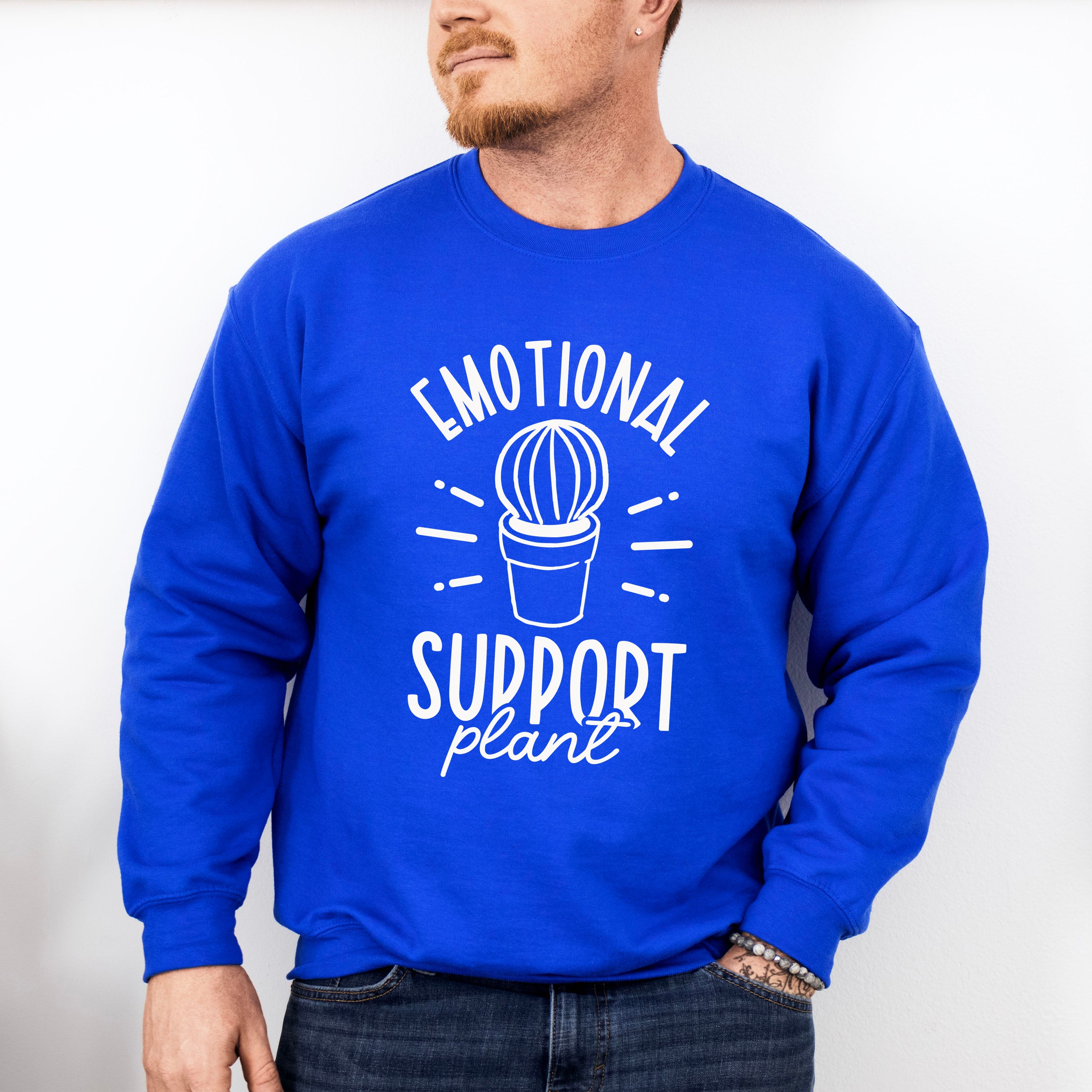 Emotional Support Plant - Plants Unisex Crewneck T-Shirt Sweatshirt Hoodie