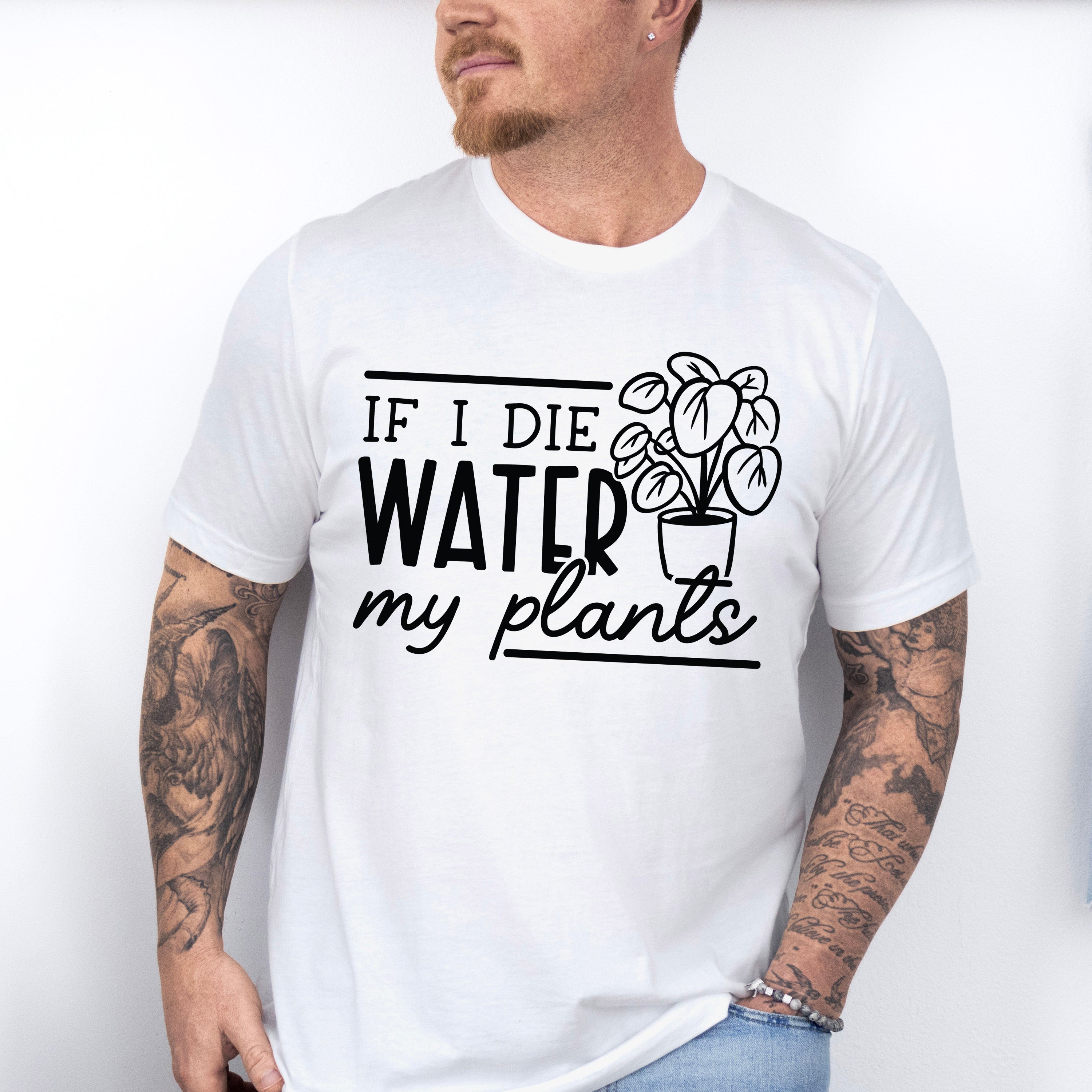 Water My Plants - Plants Unisex Crewneck T-Shirt Sweatshirt Hoodie