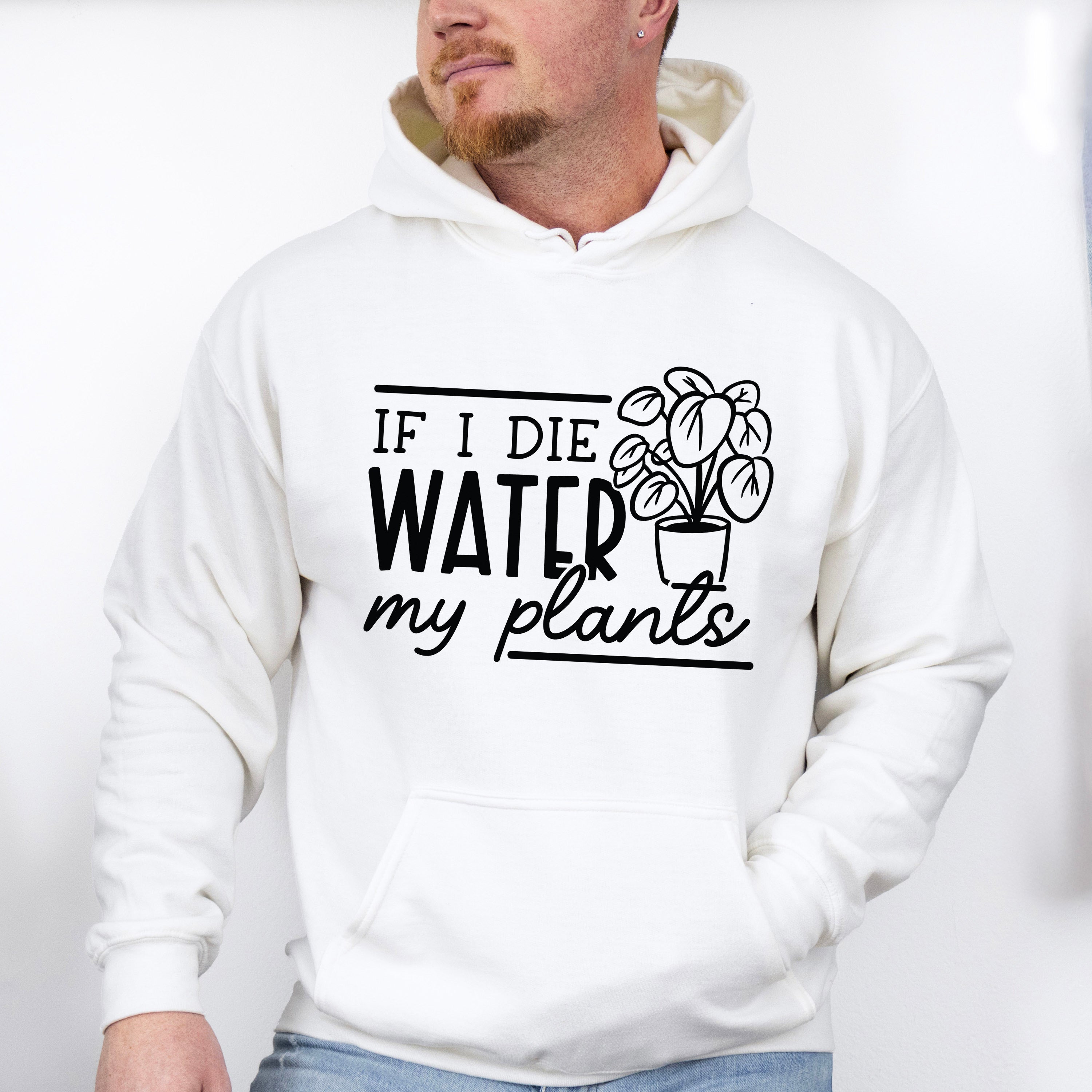 Water My Plants - Plants Unisex Crewneck T-Shirt Sweatshirt Hoodie