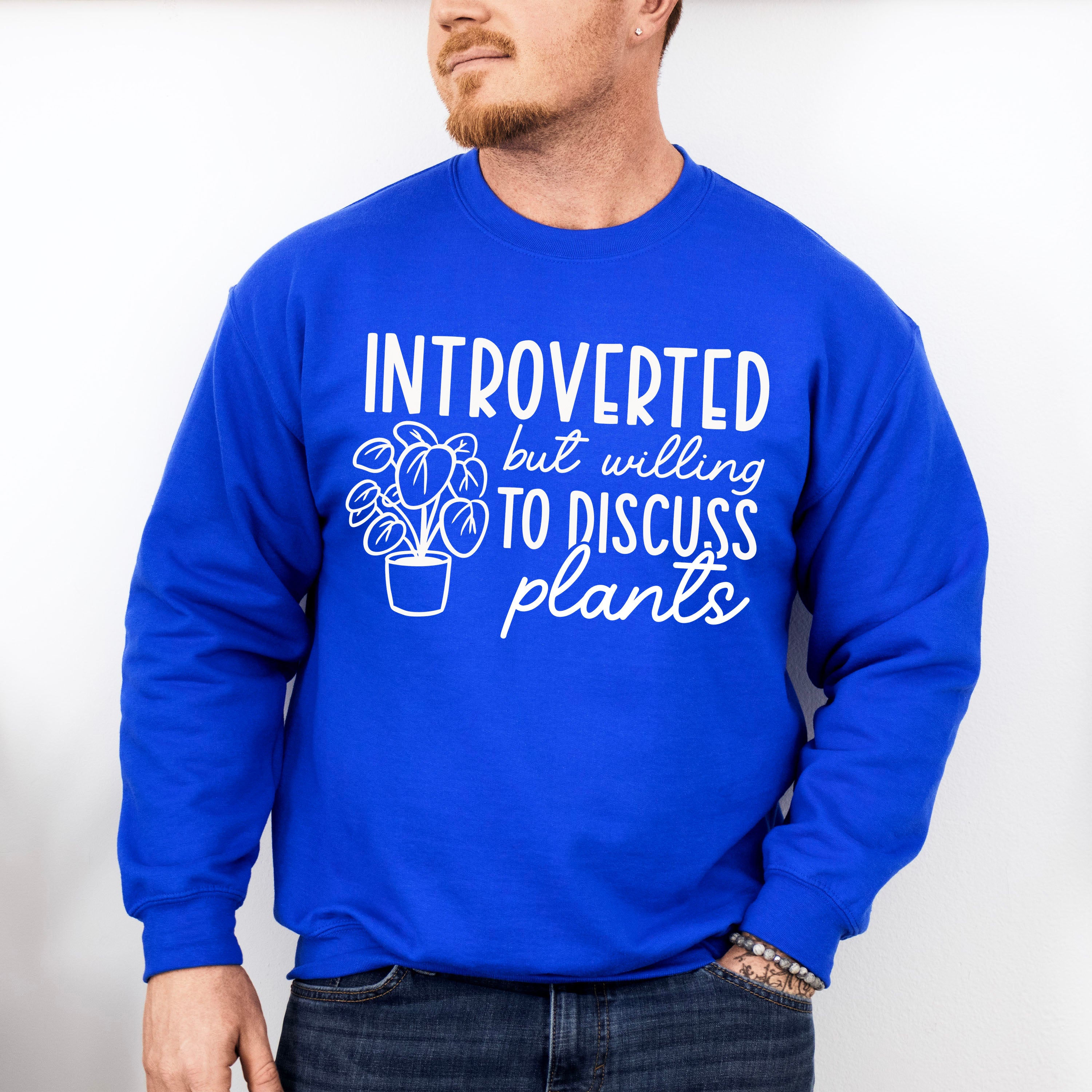 Introverted But - Plants Unisex Crewneck T-Shirt Sweatshirt Hoodie