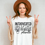 Introverted But - Plants Unisex Crewneck T-Shirt Sweatshirt Hoodie