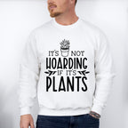 If It's Plants - Plants Unisex Crewneck T-Shirt Sweatshirt Hoodie