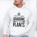 If It's Plants - Plants Unisex Crewneck T-Shirt Sweatshirt Hoodie