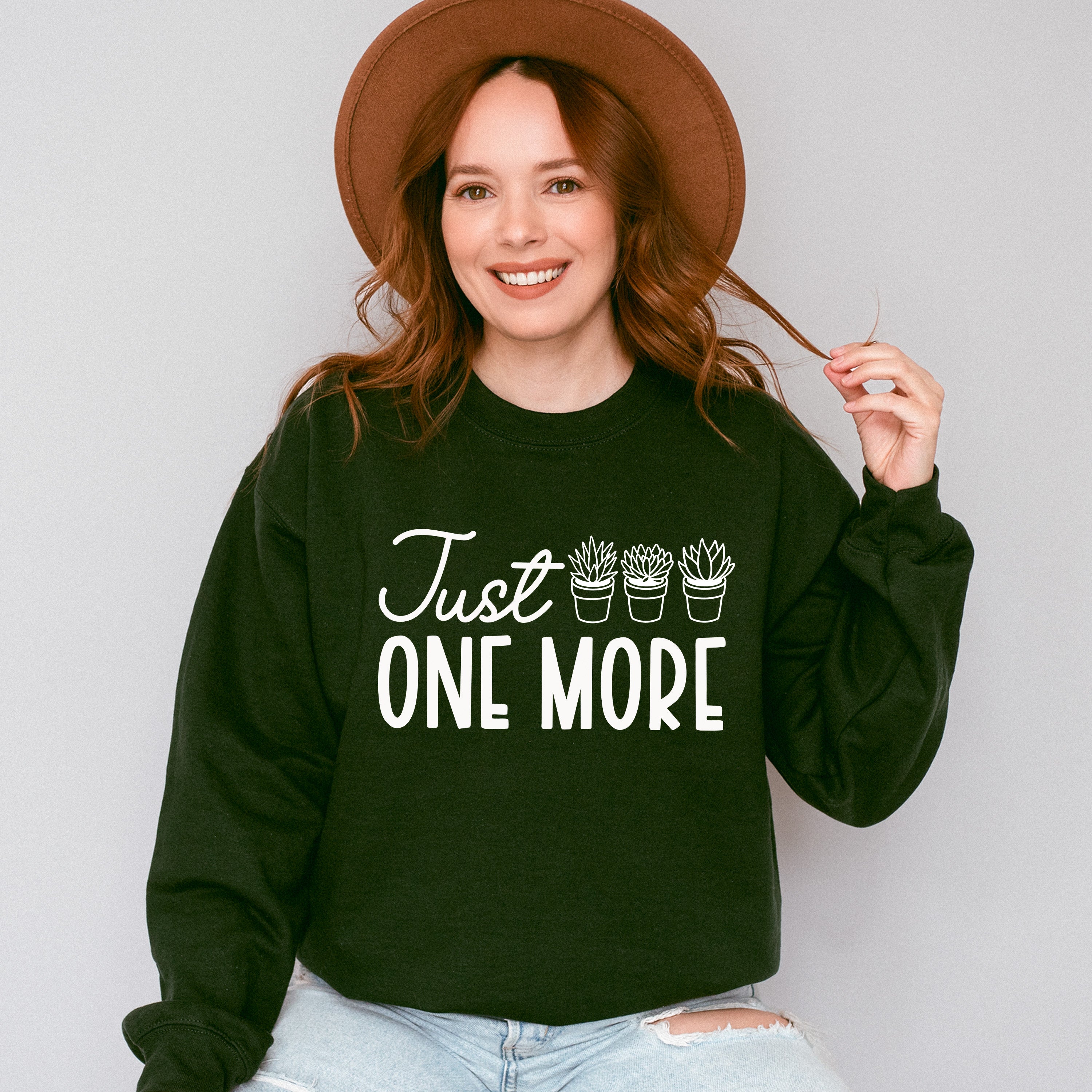 Just One More - Plants Unisex Crewneck T-Shirt Sweatshirt Hoodie