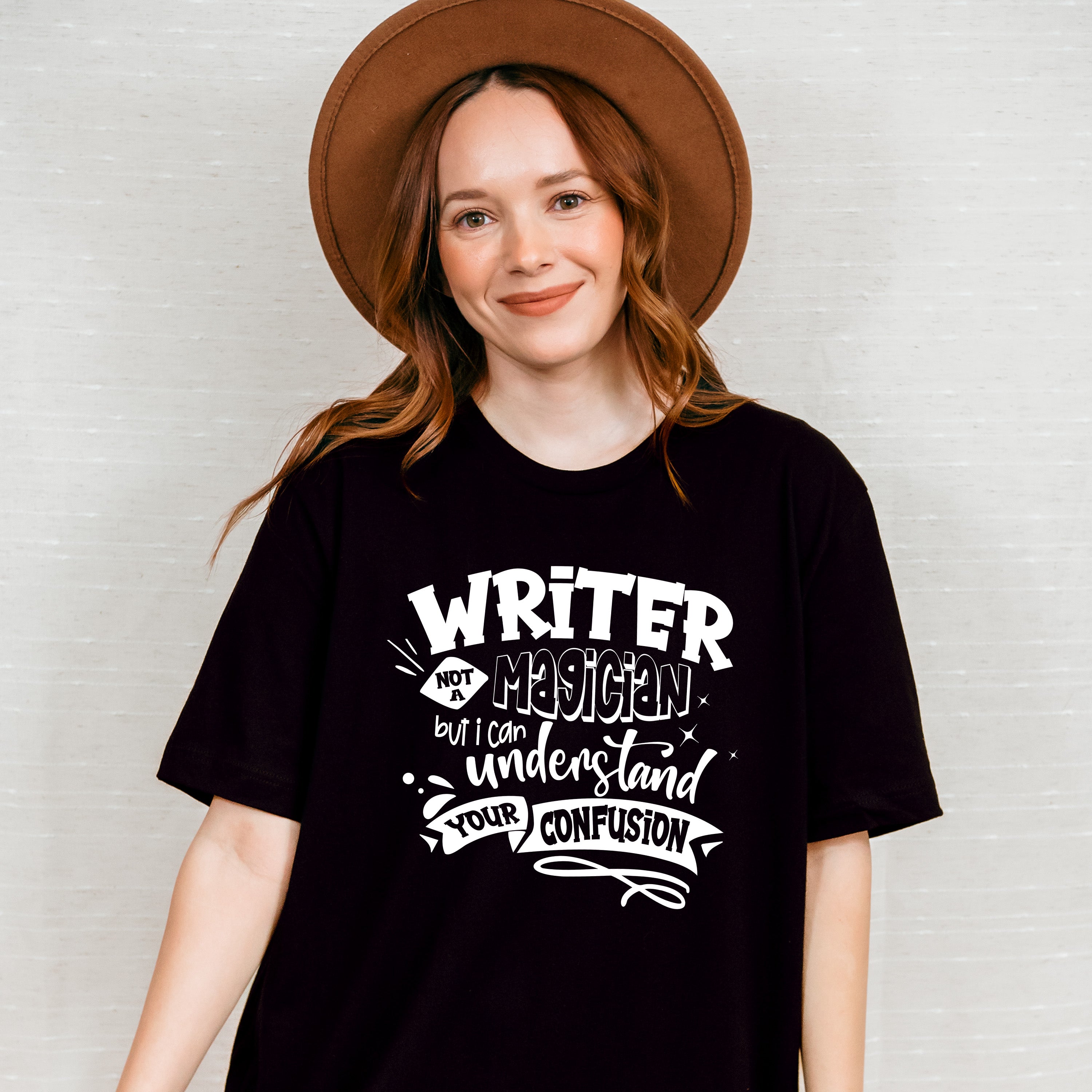 Writer Not A Magician - Writing Unisex Crewneck T-Shirt Sweatshirt Hoodie