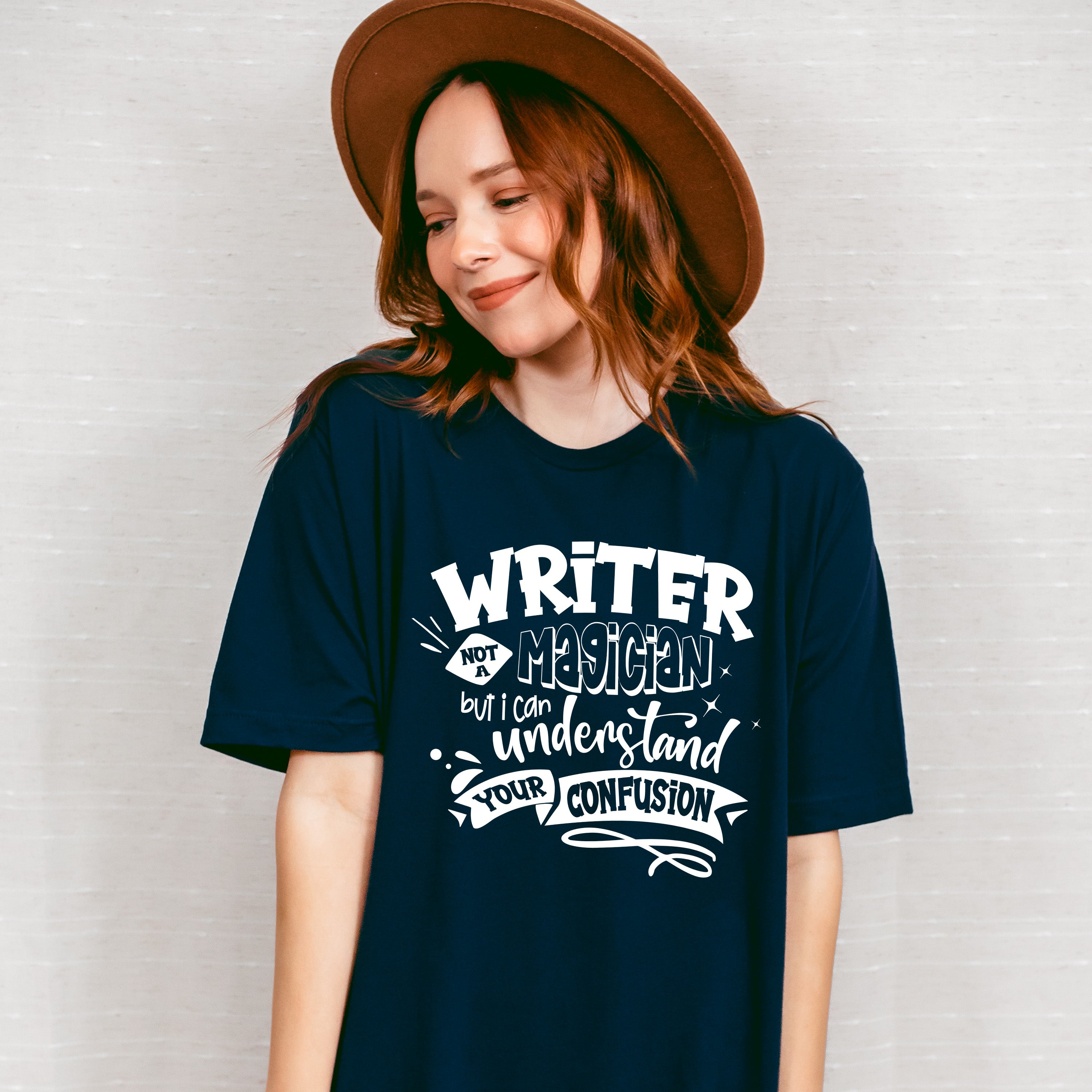 Writer Not A Magician - Writing Unisex Crewneck T-Shirt Sweatshirt Hoodie