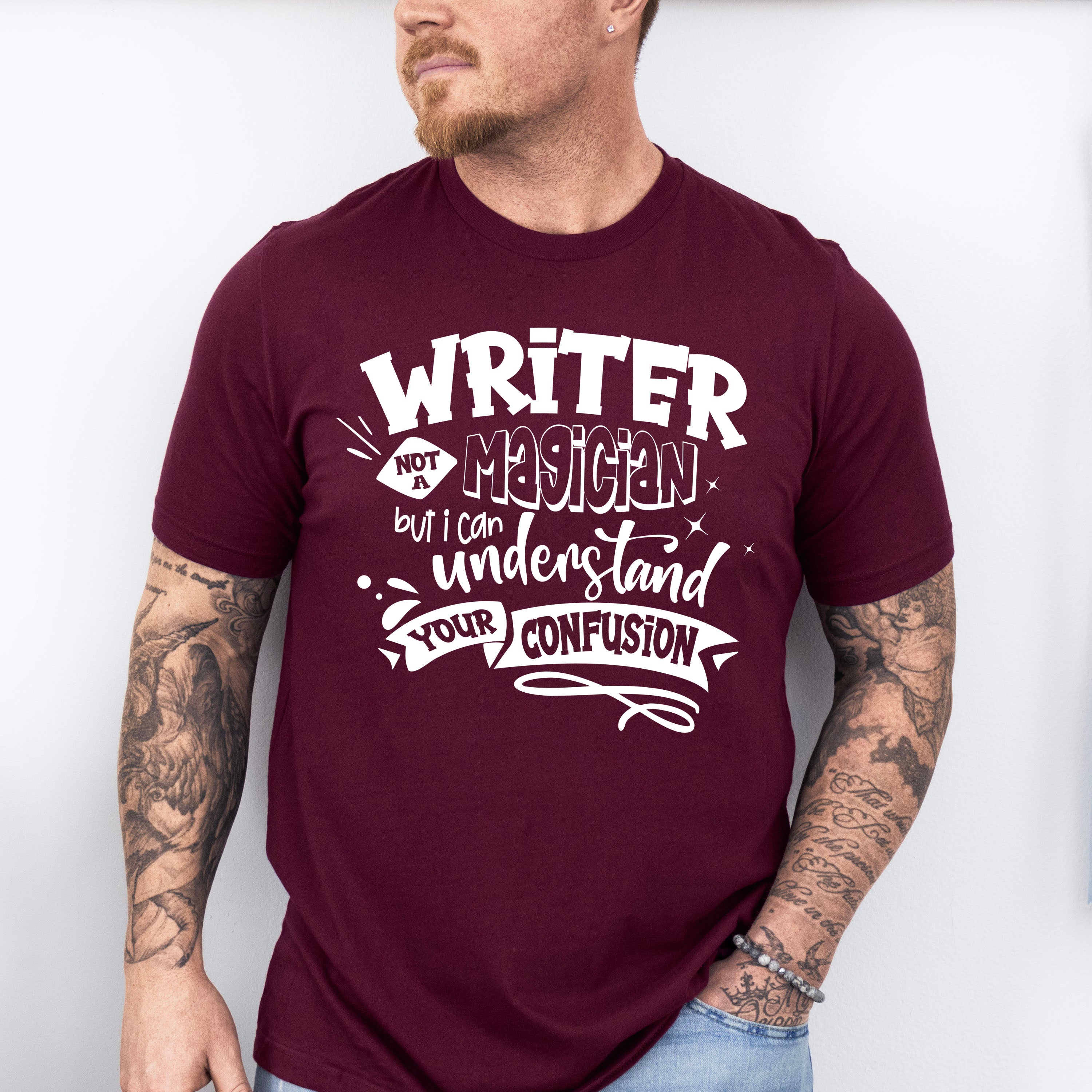 Writer Not A Magician - Writing Unisex Crewneck T-Shirt Sweatshirt Hoodie