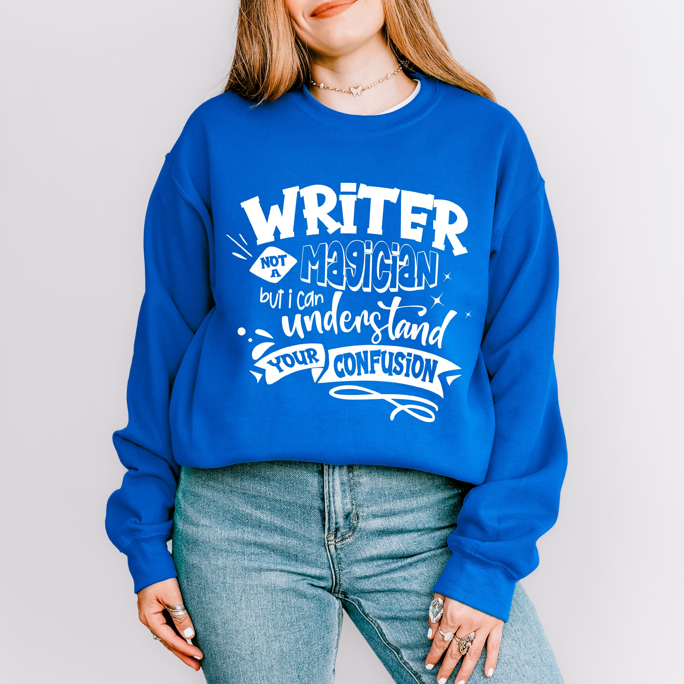 Writer Not A Magician - Writing Unisex Crewneck T-Shirt Sweatshirt Hoodie