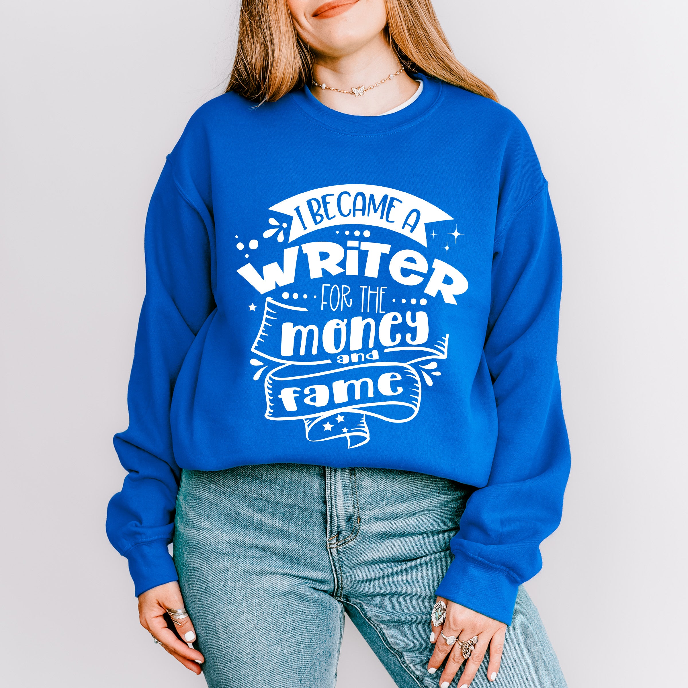 For The Money And Fame - Writing Unisex Crewneck T-Shirt Sweatshirt Hoodie