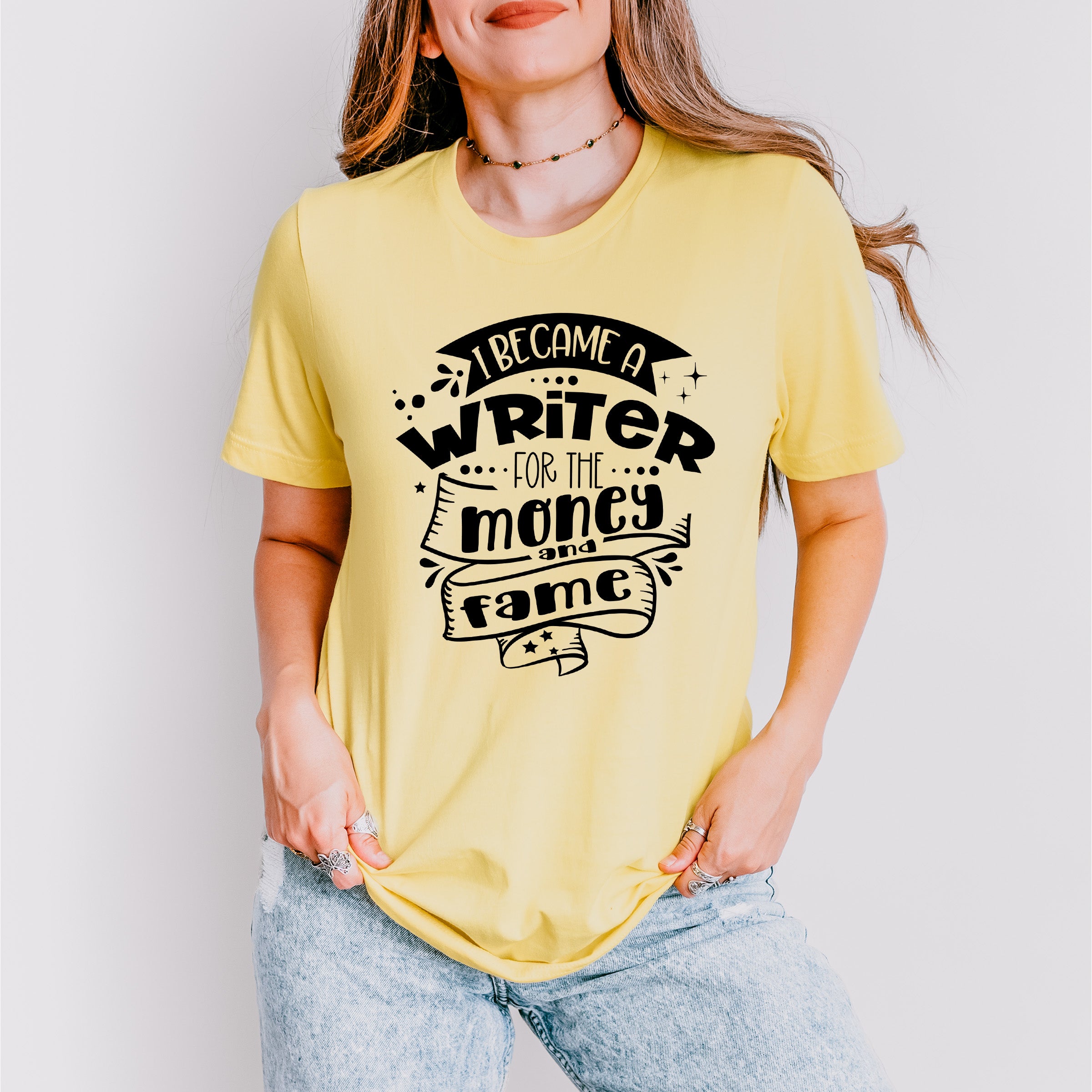 For The Money And Fame - Writing Unisex Crewneck T-Shirt Sweatshirt Hoodie