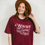 Writer AKA Multitasking Ninja - Writing Unisex Crewneck T-Shirt Sweatshirt Hoodie