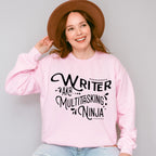 Writer AKA Multitasking Ninja - Writing Unisex Crewneck T-Shirt Sweatshirt Hoodie