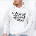 Writer AKA Multitasking Ninja - Writing Unisex Crewneck T-Shirt Sweatshirt Hoodie