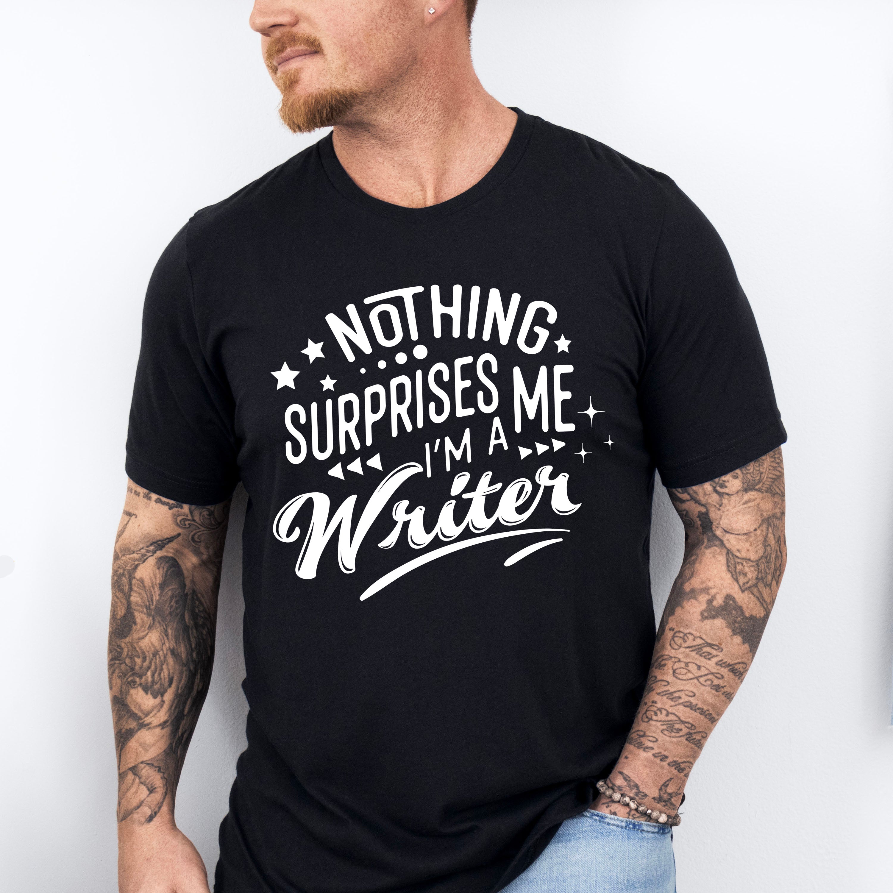 Nothing Surprises Me - Writing Unisex Crewneck T-Shirt Sweatshirt Hoodie