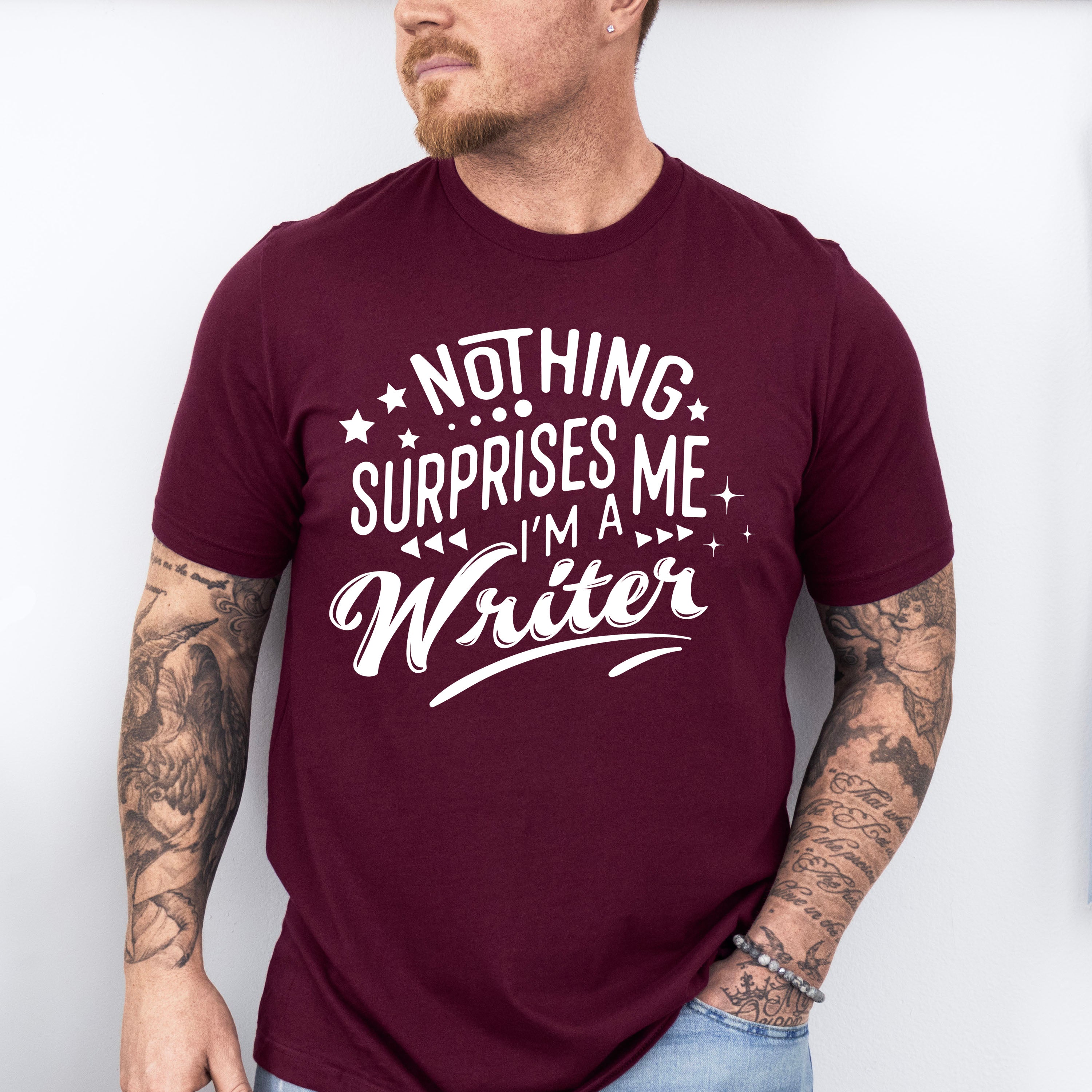 Nothing Surprises Me - Writing Unisex Crewneck T-Shirt Sweatshirt Hoodie