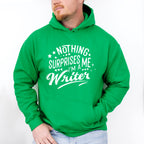 Nothing Surprises Me - Writing Unisex Crewneck T-Shirt Sweatshirt Hoodie