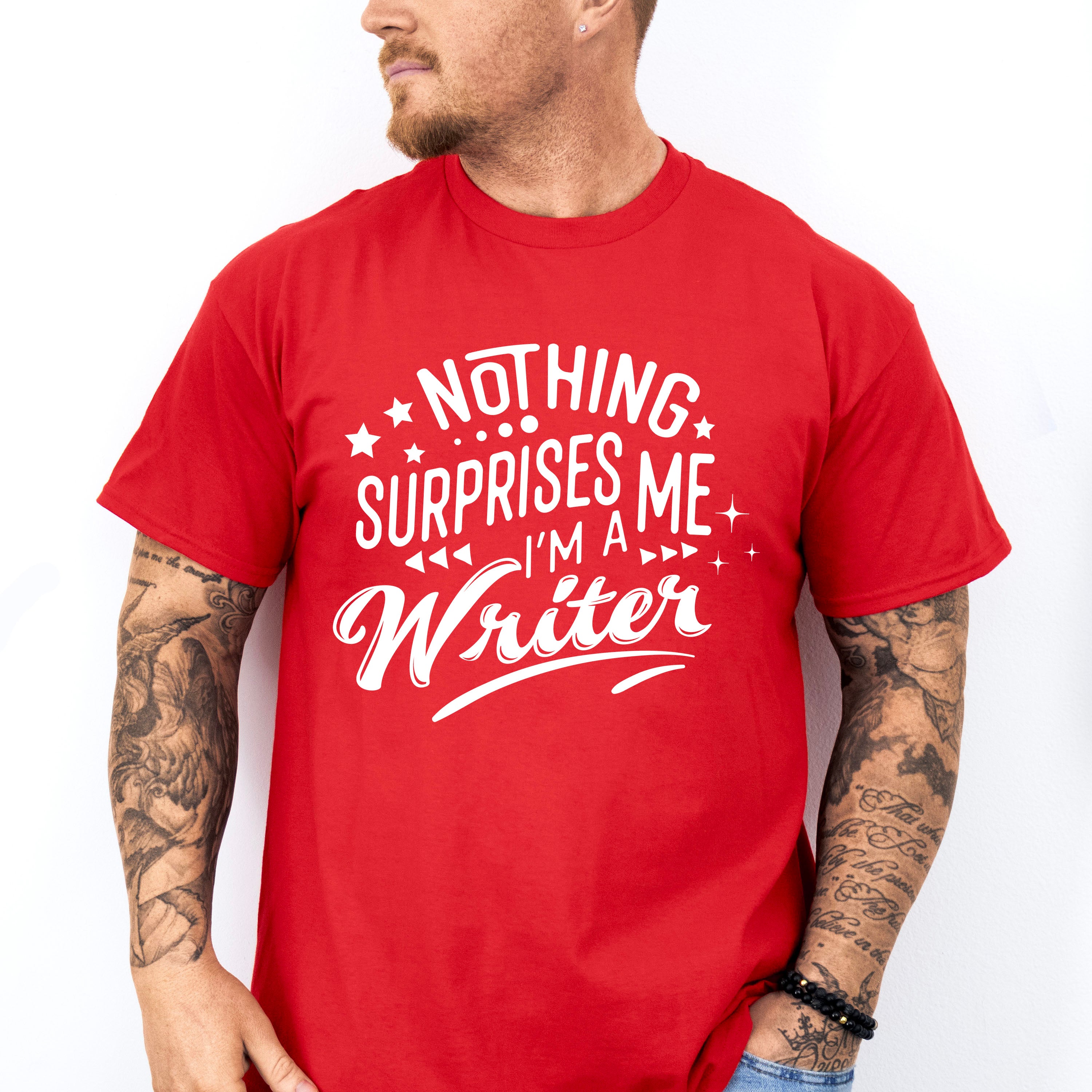 Nothing Surprises Me - Writing Unisex Crewneck T-Shirt Sweatshirt Hoodie