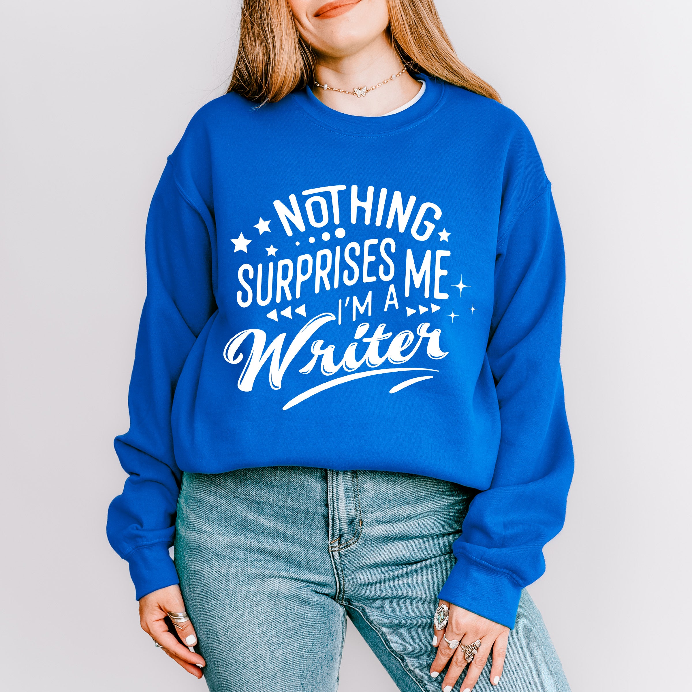 Nothing Surprises Me - Writing Unisex Crewneck T-Shirt Sweatshirt Hoodie
