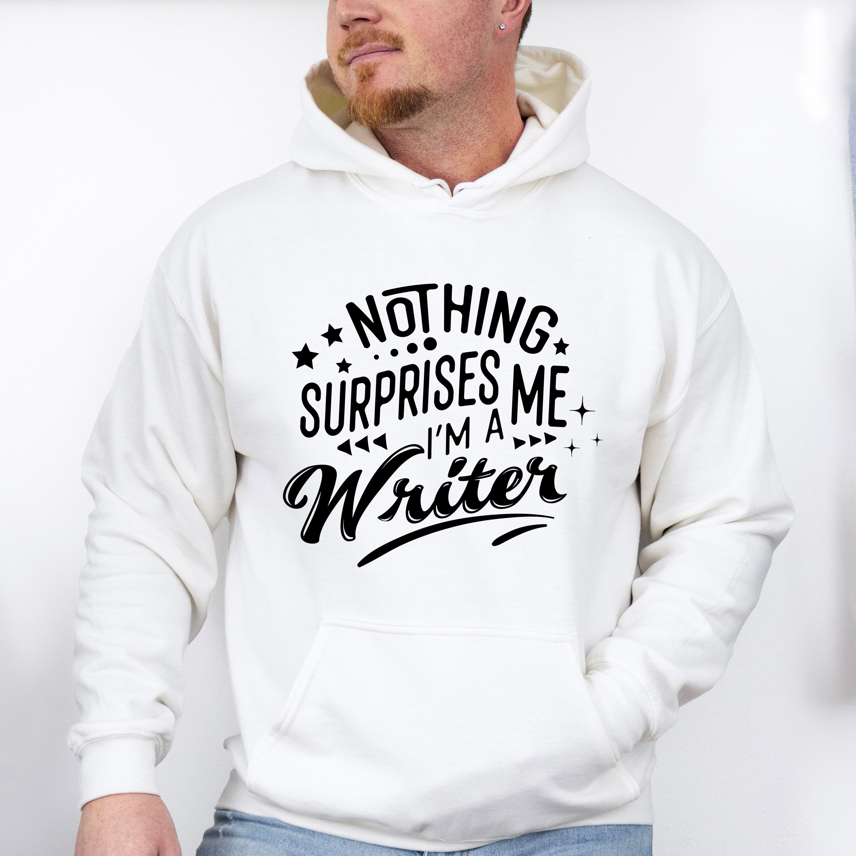 Nothing Surprises Me - Writing Unisex Crewneck T-Shirt Sweatshirt Hoodie