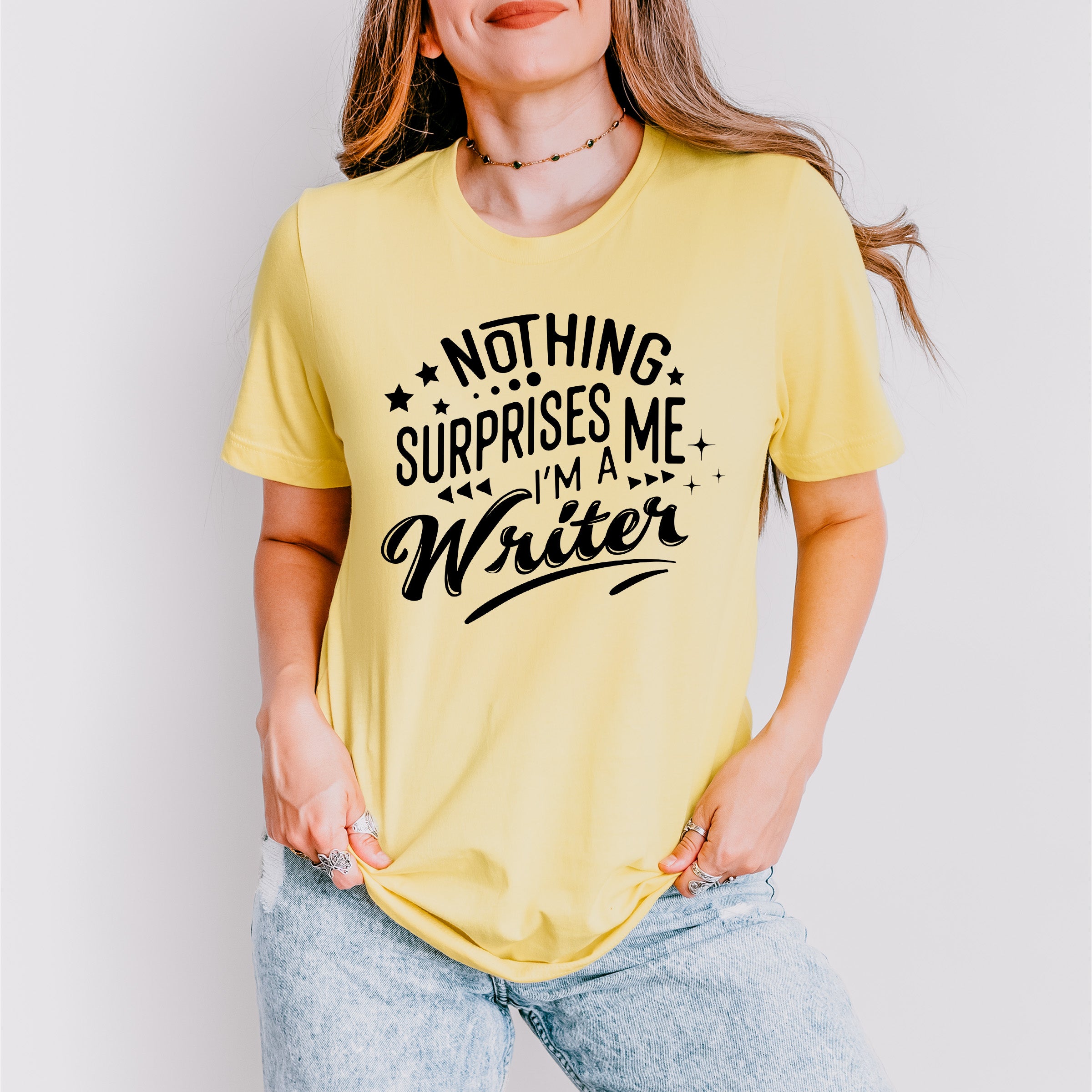 Nothing Surprises Me - Writing Unisex Crewneck T-Shirt Sweatshirt Hoodie