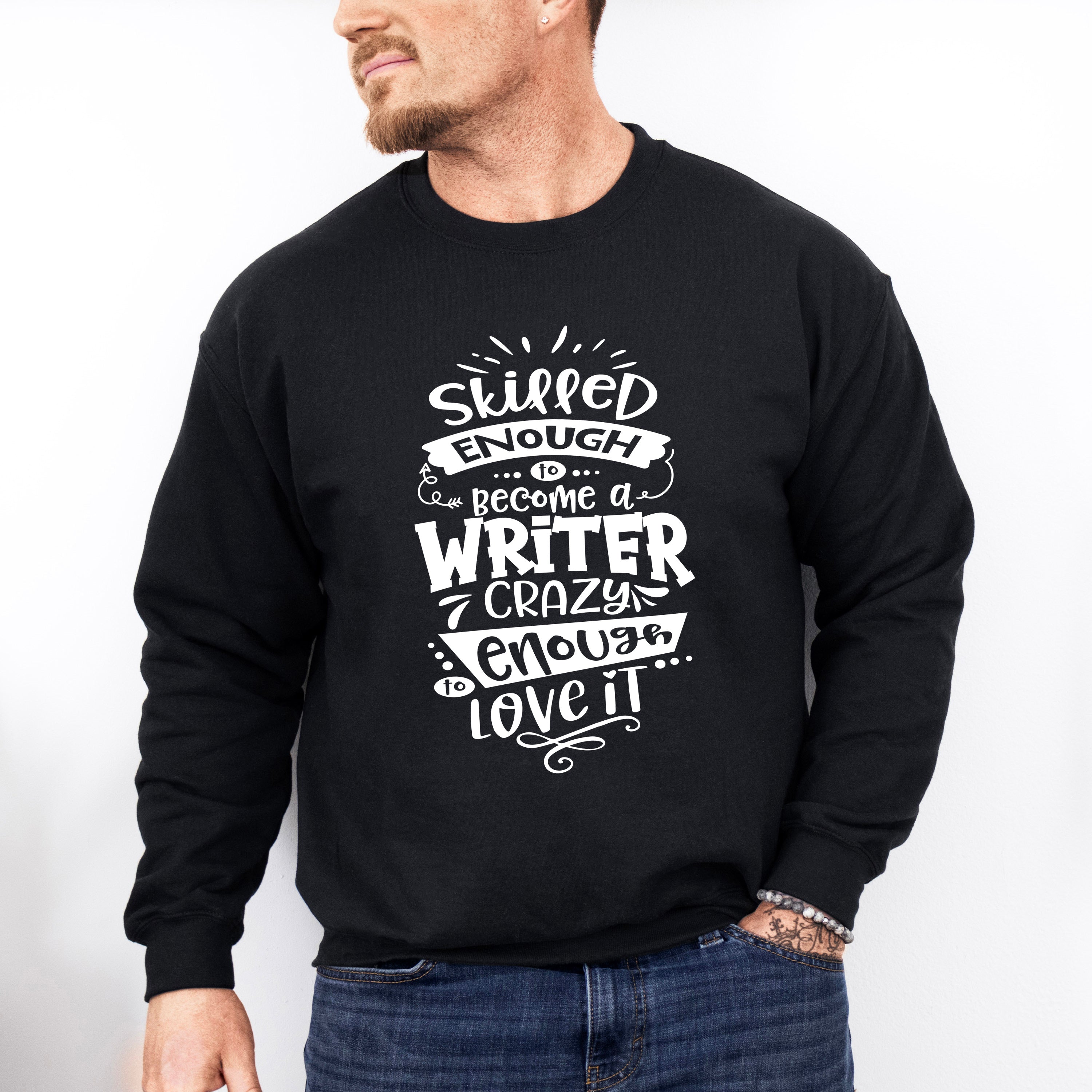 Crazy Enough To Love It - Writing Unisex Crewneck T-Shirt Sweatshirt Hoodie