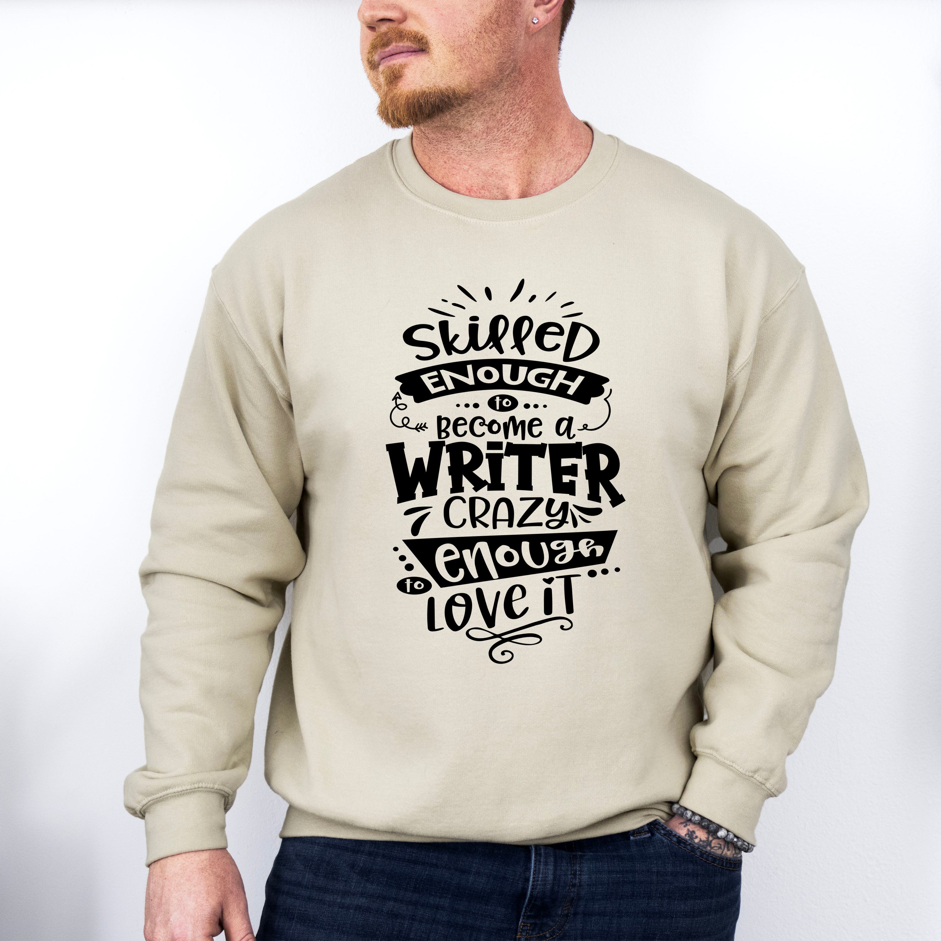 Crazy Enough To Love It - Writing Unisex Crewneck T-Shirt Sweatshirt Hoodie