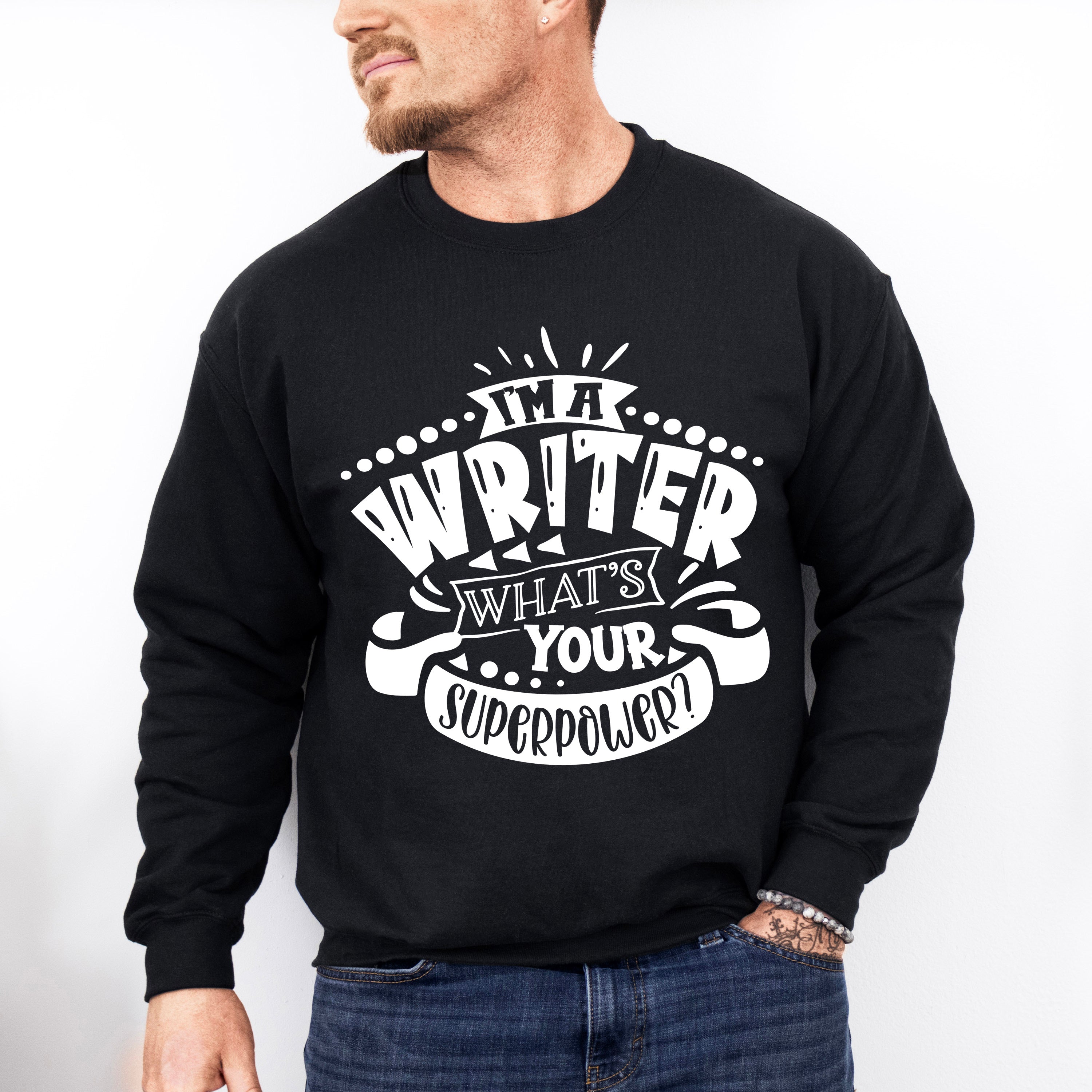 What's Your Superpower - Writing Unisex Crewneck T-Shirt Sweatshirt Hoodie