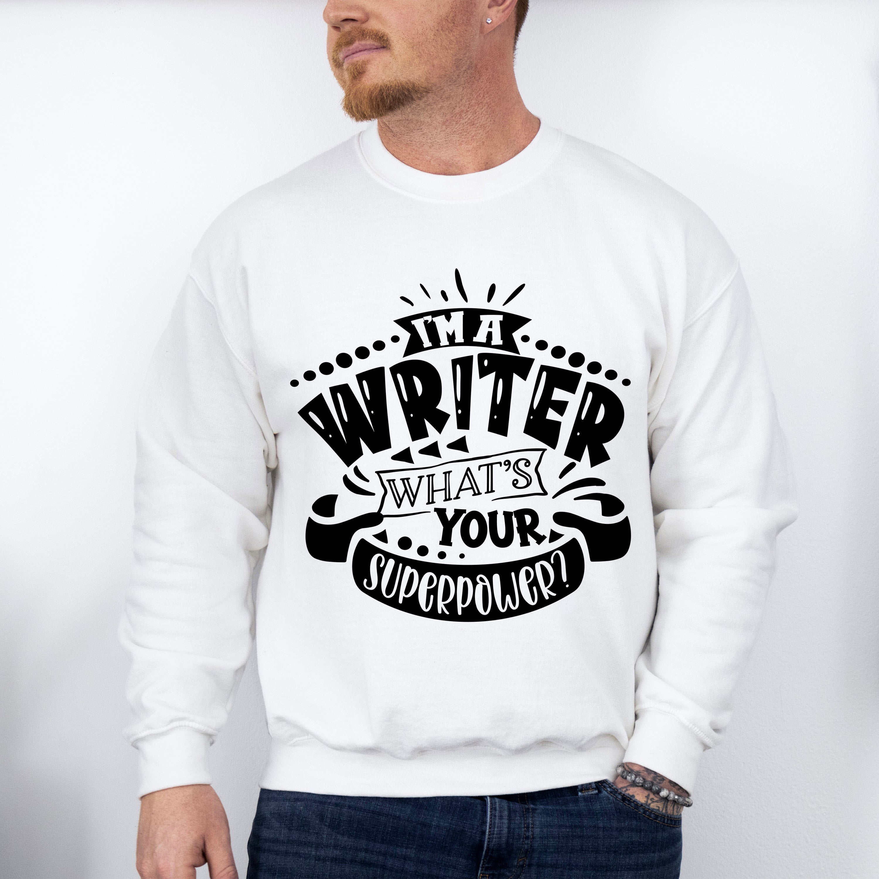 What's Your Superpower - Writing Unisex Crewneck T-Shirt Sweatshirt Hoodie