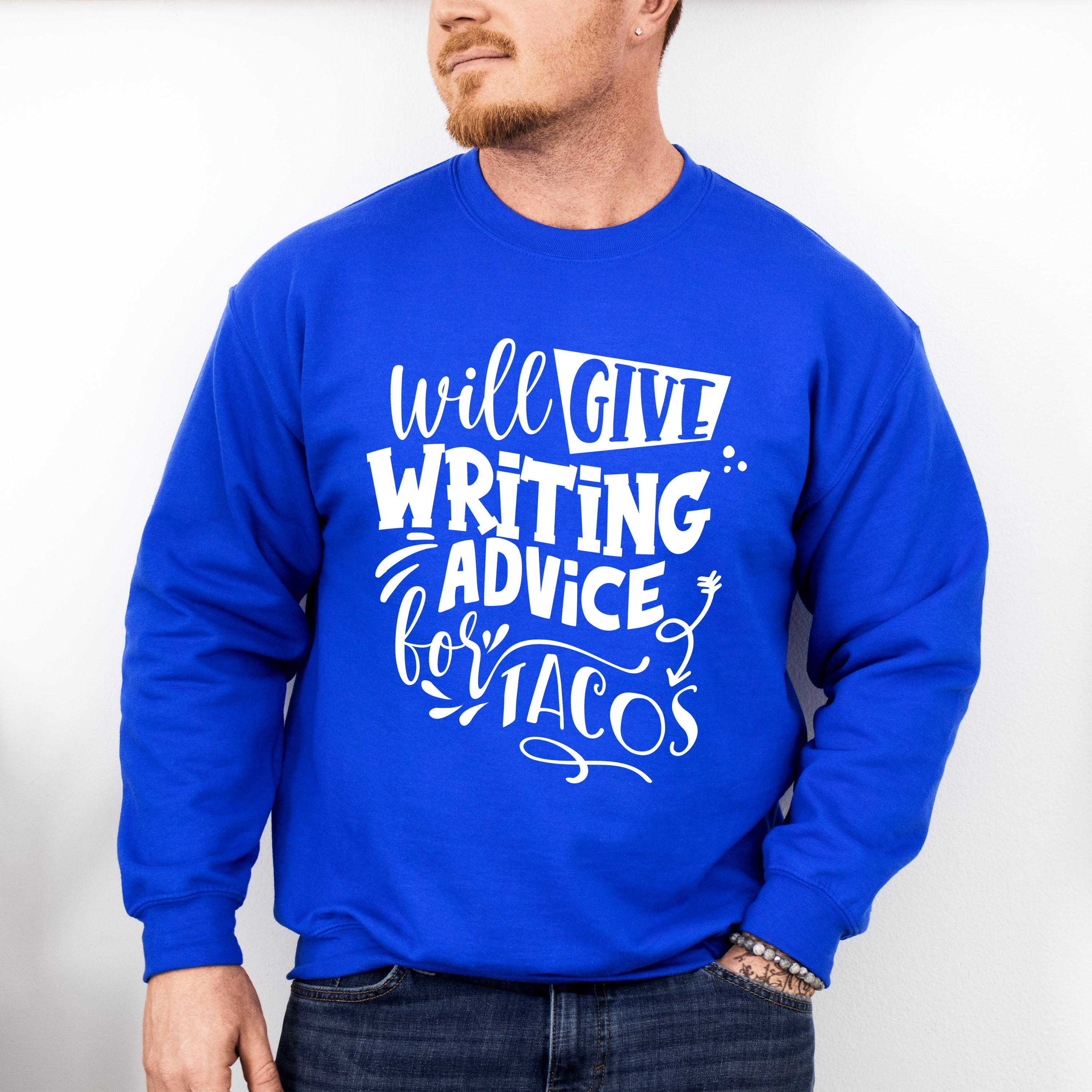 Writing Advice For Tacos - Writing Unisex Crewneck T-Shirt Sweatshirt Hoodie