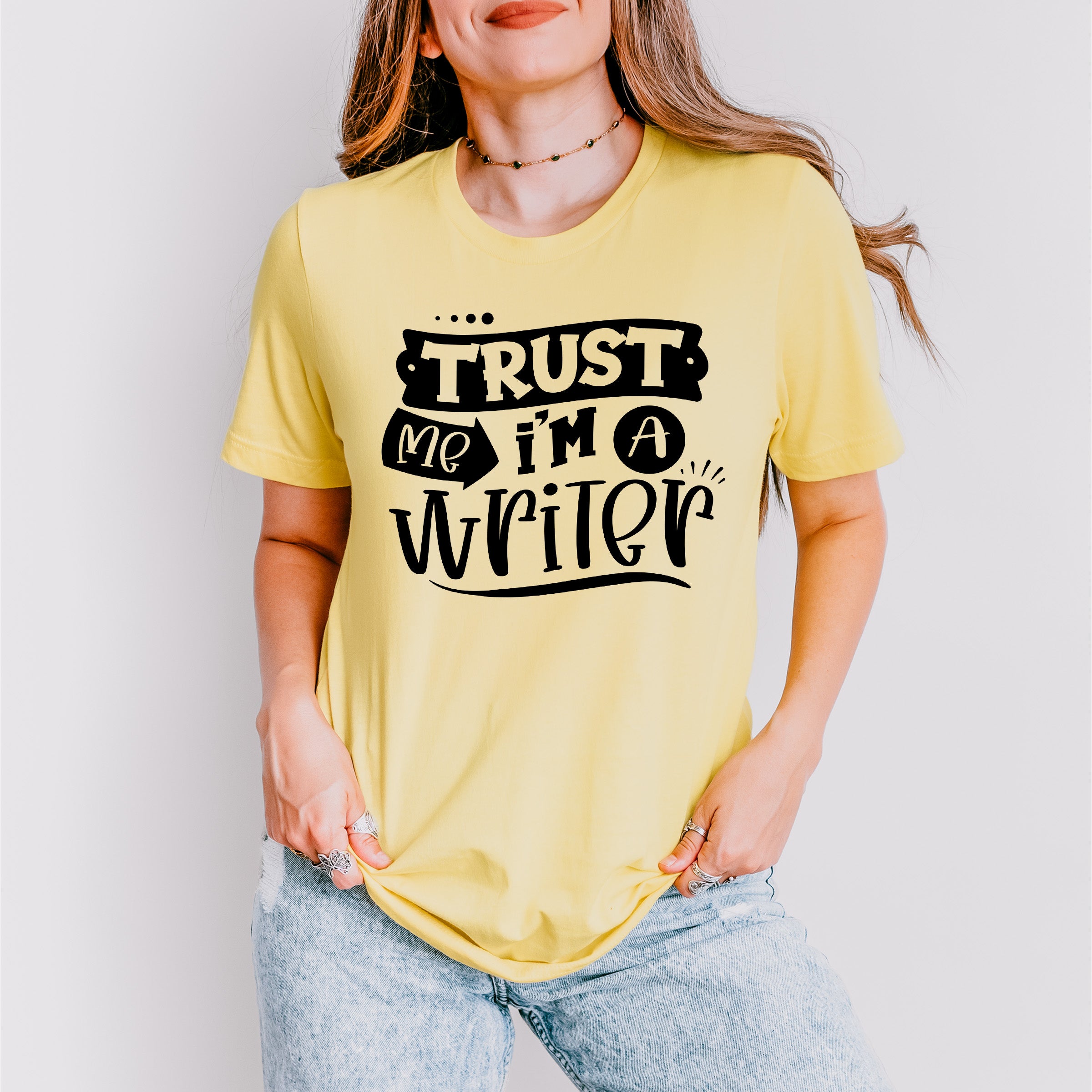 Trust Me I'm A Writer - Writing Unisex Crewneck T-Shirt Sweatshirt Hoodie