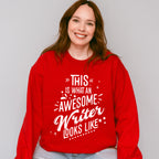 Awesome Writer Looks Like Design - Writing Unisex Crewneck T-Shirt Sweatshirt Hoodie