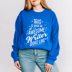 Awesome Writer Looks Like Design - Writing Unisex Crewneck T-Shirt Sweatshirt Hoodie