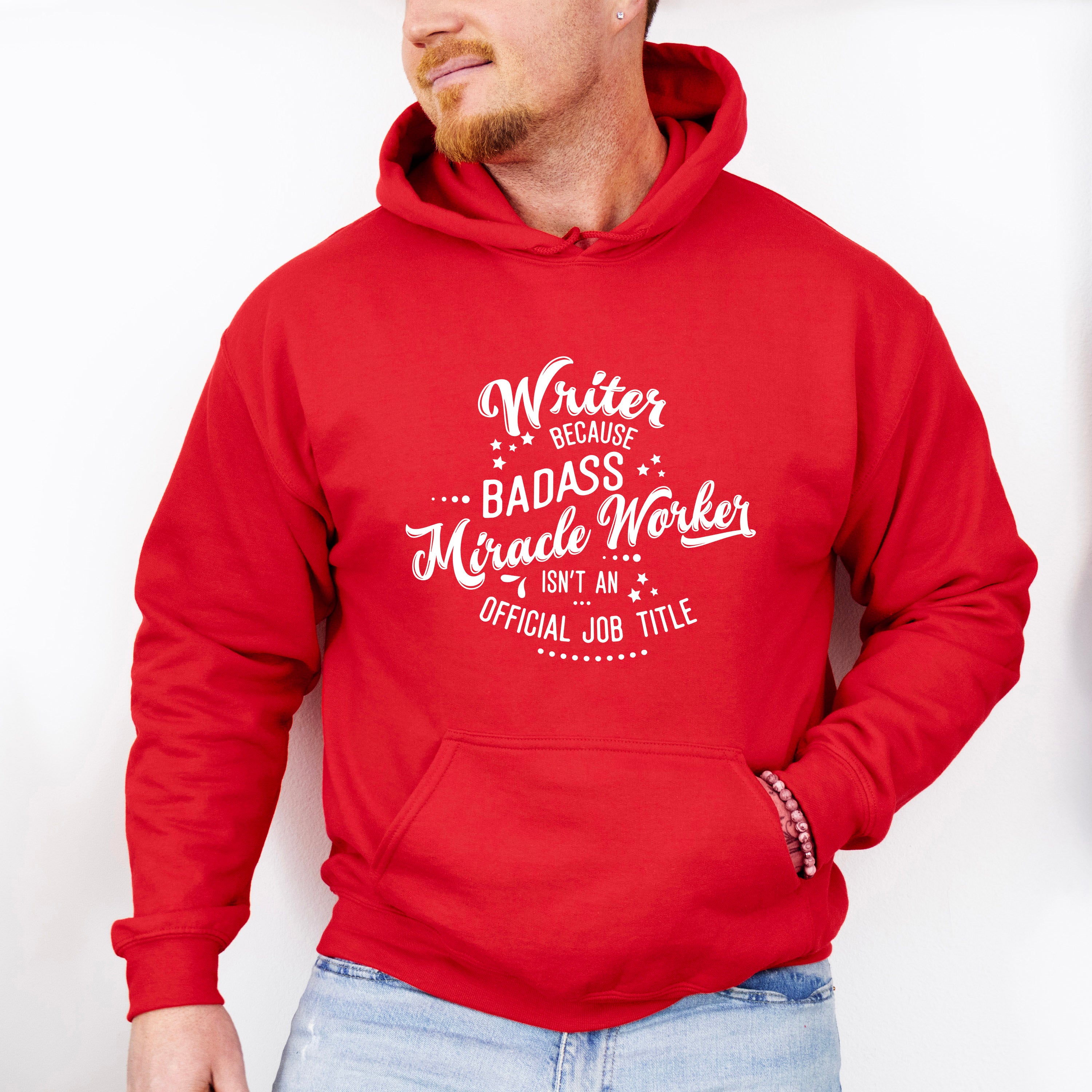 Writer Because - Writing Unisex Crewneck T-Shirt Sweatshirt Hoodie