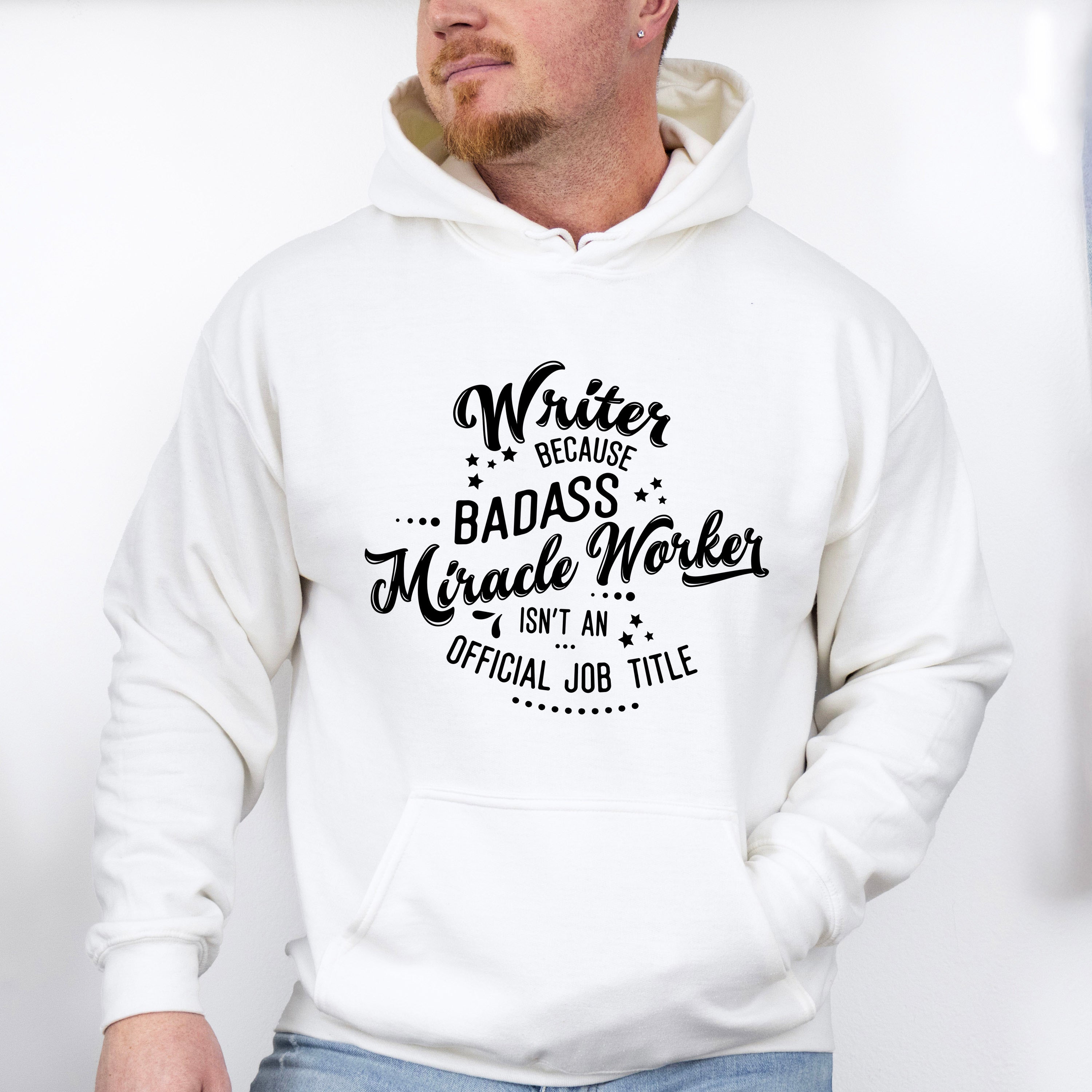 Writer Because - Writing Unisex Crewneck T-Shirt Sweatshirt Hoodie