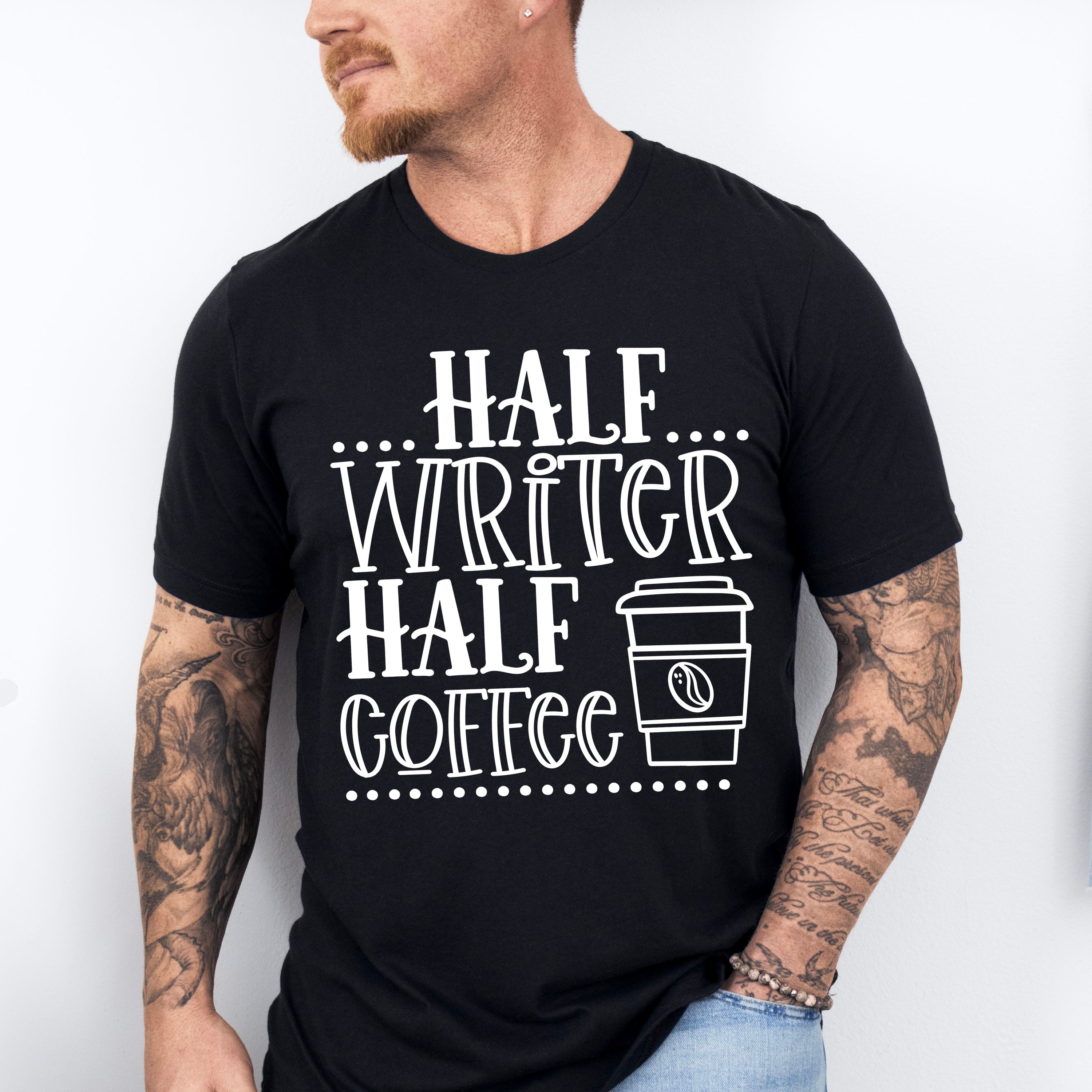 Half Writer Half Coffee - Writing Unisex Crewneck T-Shirt Sweatshirt Hoodie