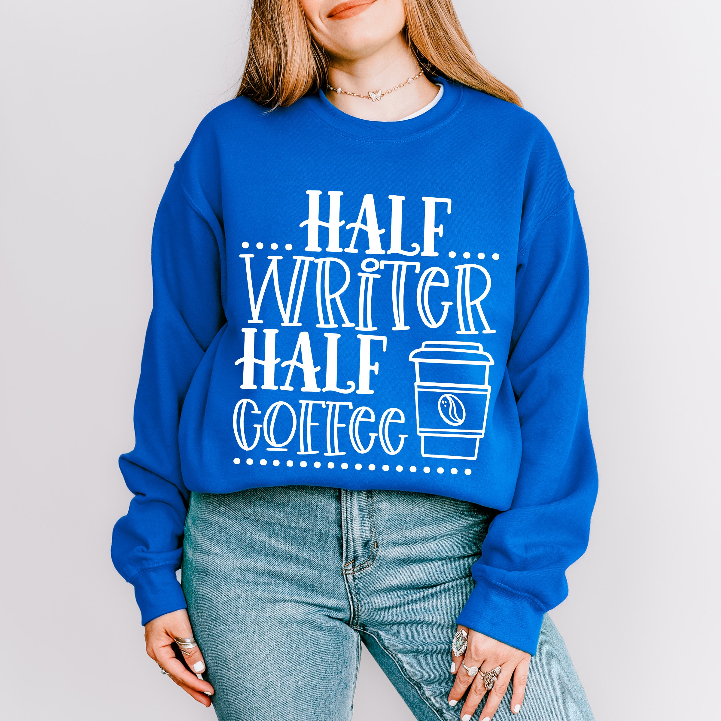 Half Writer Half Coffee - Writing Unisex Crewneck T-Shirt Sweatshirt Hoodie