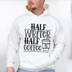Half Writer Half Coffee - Writing Unisex Crewneck T-Shirt Sweatshirt Hoodie