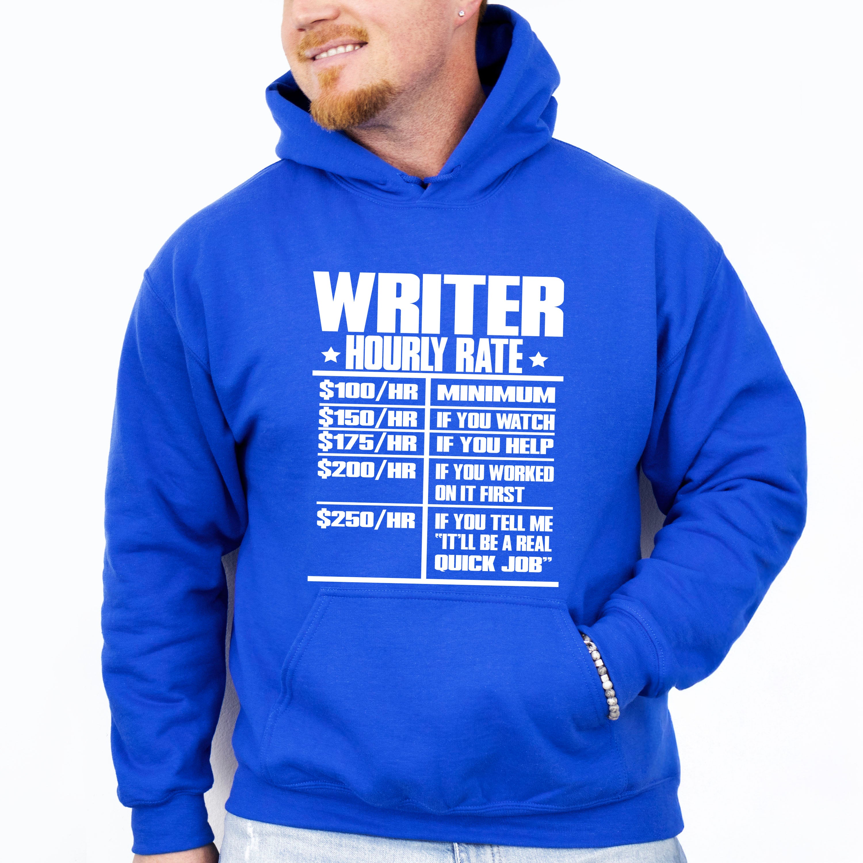 Writer Hourly Rate - Writing Unisex Crewneck T-Shirt Sweatshirt Hoodie