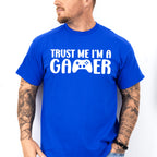 Trust Me I'm A Gamer - Video Games Unisex Crewneck T-Shirt Sweatshirt Hoodie