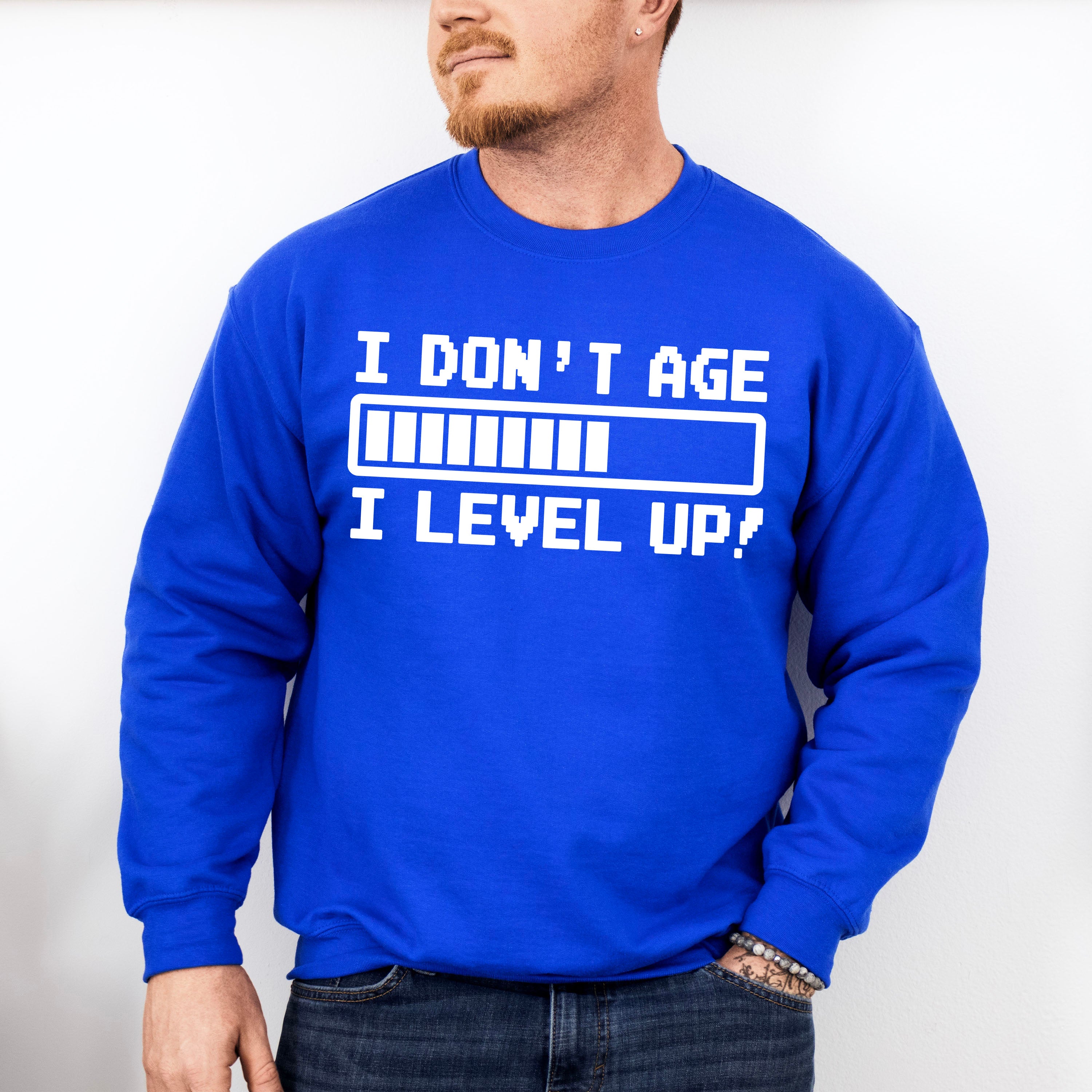 I Level Up - Video Games Unisex Crewneck T-Shirt Sweatshirt Hoodie
