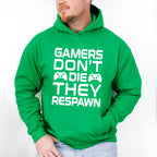 Gamers Don't Die - Video Games Unisex Crewneck T-Shirt Sweatshirt Hoodie